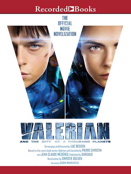 Title details for Valerian and the City of a Thousand Planets by Christie Golden - Available